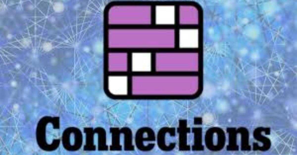 Connections Game Hint Your Ultimate Guide To Solving Today’s Puzzle(00)